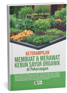 Keterampilan Membuat dan Merawat Kebun Sayur Organik di Pekarangan