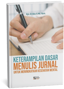 Keterampilan Dasar Menulis Jurnal untuk Meningkatkan Kesehatan Mental