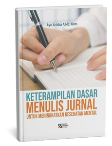 Keterampilan Dasar Menulis Jurnal untuk Meningkatkan Kesehatan Mental