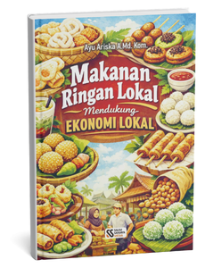 Makanan Ringan Lokal Mendukung Ekonomi Lokal dan Keberlanjutan