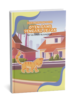 Seri si Micon dan Oyen: Oyen Sang Pencari Jejak