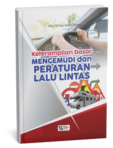Keterampilan Dasar Mengemudi dan Peraturan Lalu Lintas
