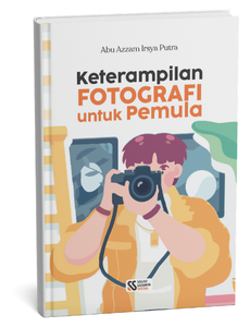 Keterampilan Fotografi untuk Pemula