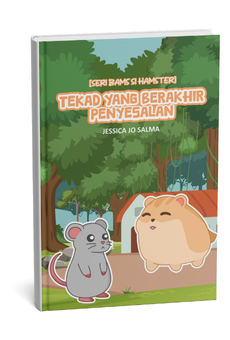 Seri Bams si Hamster: Tekad yang Berakhir Penyesalan