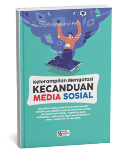 Keterampilan Mengatasi Kecanduan Media Sosial