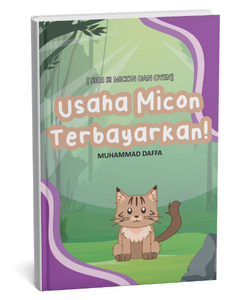 Seri si Micon dan Oyen: Usaha Micon Terbayarkan!