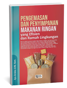 Pengemasan dan Penyimpanan Makanan Ringan yang Efisien dan Ramah Lingkungan