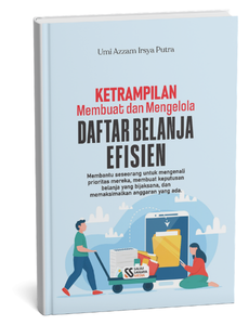 Ketrampilan Membuat dan Mengelola Daftar Belanja Efisien