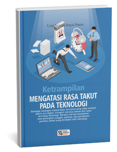 Ketrampilan Mengatasi Rasa Takut pada Teknologi