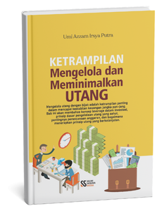 Ketrampilan Mengelola dan Meminimalkan Utang