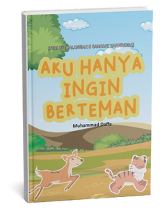 Seri Petualangan 5 Sahabat Karnivora: Aku Hanya Ingin Berteman