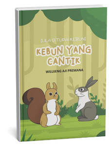 Lila si Tupai Kebun: Kebun Yang Cantik