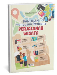 Panduan Menyusun Rencana Perjalanan Wisata