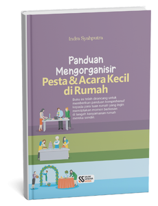 Panduan Mengorganisir Pesta dan Acara Kecil di Rumah
