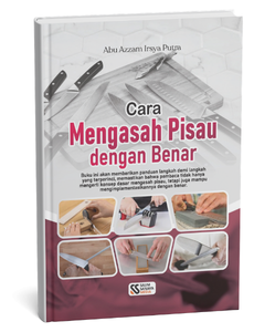 Cara Mengasah Pisau dengan Benar