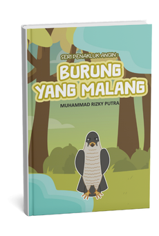 Seri Penakluk Angin: Burung yang Malang