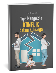 Tips Mengelola Konflik dalam Keluarga