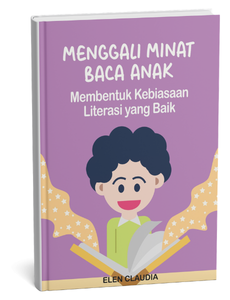 Menggali Minat Baca Anak Membentuk Kebiasaan Literasi yang Baik