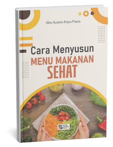 Cara Menyusun Menu Makanan Sehat