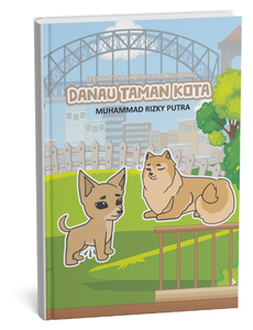 Penantian Choko si Anjing Setia: Danau Taman Kota