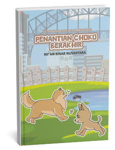 Penantian Choko si Anjing Setia: Penantian Choko Berakhir