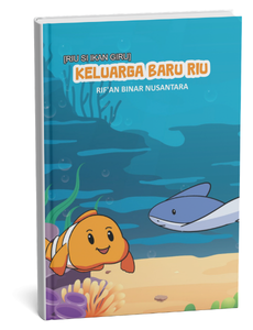 Riu Si Ikan Giru: Keluarga Baru Riu