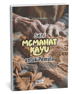 Seni Memahat Kayu untuk Pemula