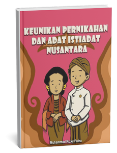 Keunikan Pernikahan dan Adat Istiadat Nusantara