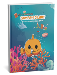 Riu Si Ikan Giru: Sampah Di Laut