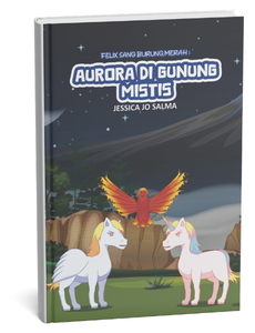 Felix sang Burung Merah: Aurora di Gunung Mistis