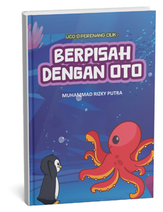 Uco Si Perenang Cilik: Berpisah Dengan Oto
