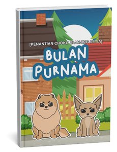 Penantian Choko si Anjing Setia: Bulan Purnama