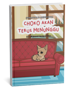 Penantian Choko si Anjing Setia: Choko Akan Terus Menunggu