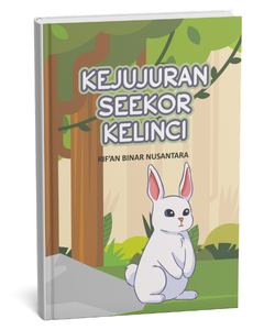 Kejujuran Seekor Kelinci