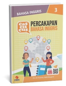 Cas cis cus percakapan bahasa Inggris untuk umum 3